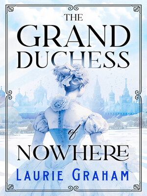 cover image of The Grand Duchess of Nowhere